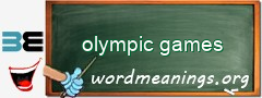 WordMeaning blackboard for olympic games